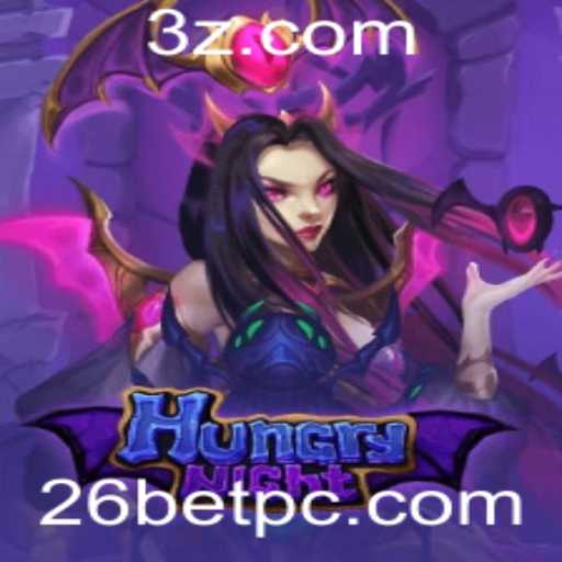 Descubra o Mundo de HungryNight: Uma Aventura Inesquecível com 26BET