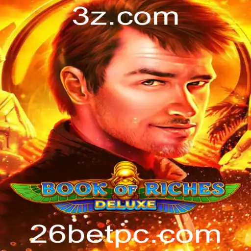 Explorando o Universo do Jogo: BookofRichesDeluxe e a Chave do Sucesso com 26BET